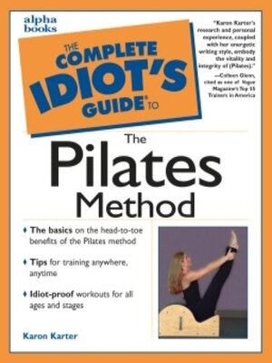 cover image of The Complete Idiot's Guide to the Pilates Method